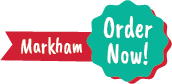 Order Now Markham Button